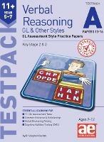 11+ Verbal Reasoning Year 5-7 GL & Other Styles Testpack A Papers 13-16: GL Assessment Style Practice Papers - Eleven Plus Exam Group - cover