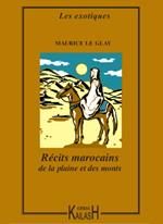 Récits marocains de la plaine et des monts
