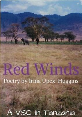 Red Winds: A VSO in Tanzania - Irma Upex-Huggins - cover