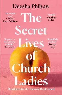 The Secret Lives of Church Ladies - Deesha Philyaw - cover