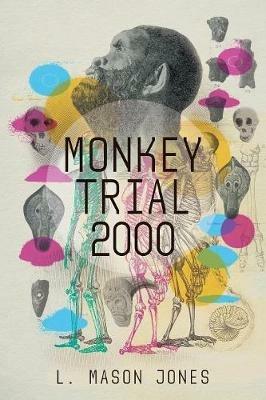 Monkey Trial 2000 - L. Mason Jones - cover