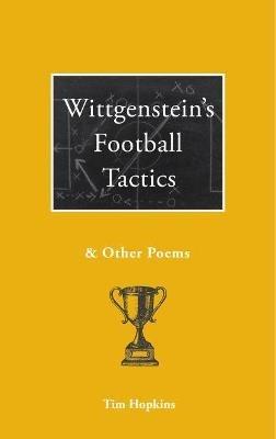 Wittgenstein's Football Tactics - Tim Hopkins - cover