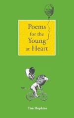 Poems for the Young at Heart: And Other Poems