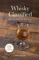 Whisky Classified: Choosing Single Malts by Flavour - David Wishart - cover