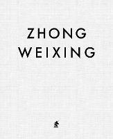 Zhong Weixing: Face to Face - Zhong Weixing - cover