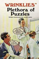 Wrinklies Plethora of Puzzles: Brilliant brainteasers for mature minds