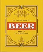 The Little Book of Beer: Probably the best beer book in the world