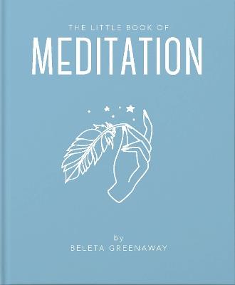 The Little Book of Meditation - Beleta Greenaway,Beleta Greenaway - cover