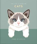 The Little Book of Cats: Purrs of Wisdom