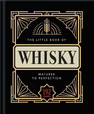 The Little Book of Whisky: Matured to Perfection - OH - cover