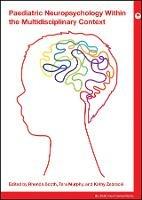 Paediatric Neuropsychology within the Multidisciplinary Context - cover