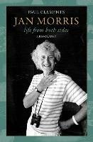 Jan Morris: life from both sides - Paul Clements - cover