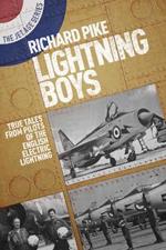 Lightning Boys: True Tales from Pilots of the English Electric Lightning