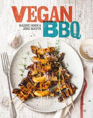 Vegan BBQ - Nadine Horn,Jörg Mayer - cover