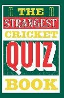 The Strangest Cricket Quiz Book - Ian Allen - cover