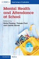 Mental Health and Attendance at School - cover
