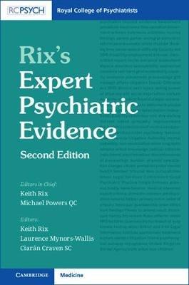Rix's Expert Psychiatric Evidence - Keith Rix,Laurence Mynors-Wallis,Ciaran Craven - cover