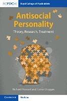 Antisocial Personality: Theory, Research, Treatment