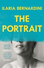 The Portrait: From the author of THE GIRLS ARE GOOD
