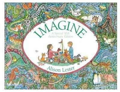 Imagine 30th Anniversary Edition - Alison Lester - cover