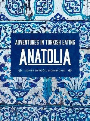 Anatolia - Somer Sivrioglu,David Dale - cover