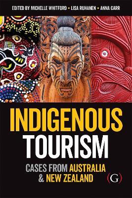Indigenous Tourism: Cases from Australia and New Zealand - cover