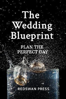 The Wedding Blueprint: Plan The Perfect Wedding - cover