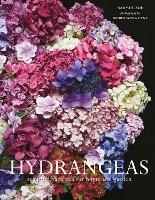 Hydrangeas: Beautiful Varieties for Home and Garden - Naomi Slade - cover