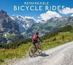 Remarkable Bicycle Rides