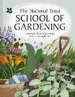 National Trust School of Gardening - Rebecca Bevan,National Trust Books - cover