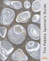 The Pebble Spotter's Guide – National Trust Edition - Clive Mitchell,National Trust Books - cover