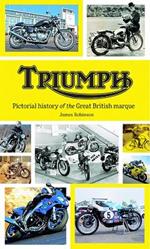 Triumph: Pictorial History of the Great British Marque