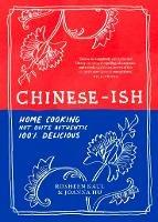 Chinese-ish: Home cooking, not quite authentic, 100% delicious