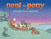 Noni the Pony Counts to a Million - Alison Lester - cover