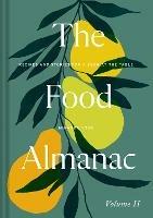 The Food Almanac: Volume Two - Miranda York - cover