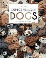 Edward's Menagerie: DOGS: 65 Canine Crochet Projects - Kerry Lord,Kerry Lord - cover