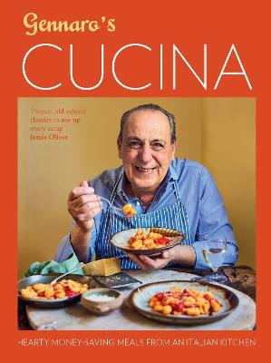 Gennaro's Cucina: Hearty Money-Saving Meals from an Italian Kitchen - Gennaro Contaldo - cover