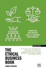 The Ethical Business Book: A practical, non-preachy guide to business sustainability
