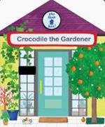 Crocodile the Gardener