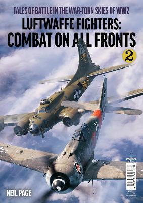 Luftwaffe Fighters - Combat on all Front -Part 2 - Neil Page - cover