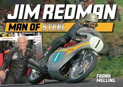 Jim Redman - Man of Steel - Frank Melling - cover