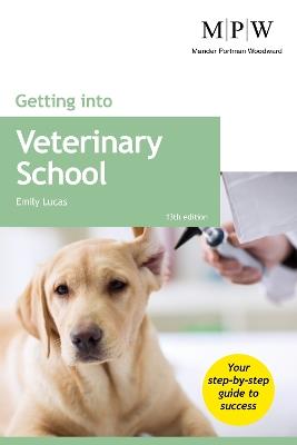 Getting into Veterinary School - Emily Lucas - cover