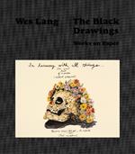 Wes Lang; The Black Drawings: Works on Paper