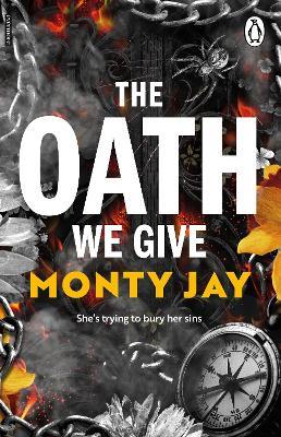 The Oath We Give - Monty Jay - cover
