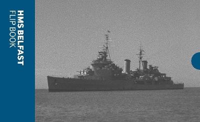 HMS Belfast: Flip Book - cover