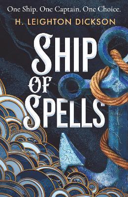 Ship of Spells - H. Leighton Dickson - cover