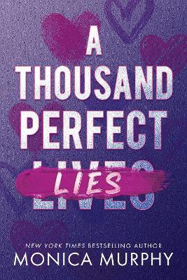 A Thousand Perfect Lies - Monica Murphy - cover
