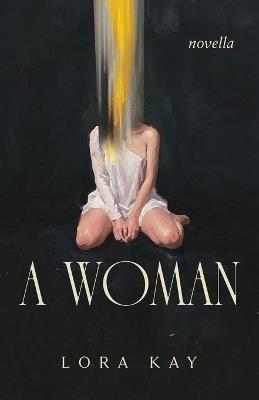 A Woman - Lora Kay - cover