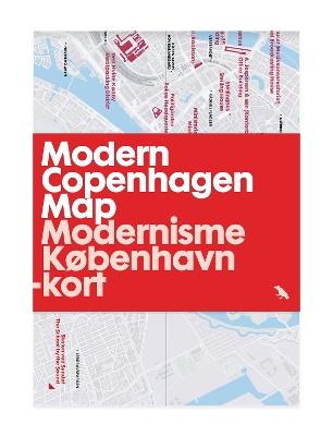 Modern Copenhagen Map / Modernisme København -kort: Guide to Modern architecture in Copenhagen - Marie-Louise Høstbo - cover