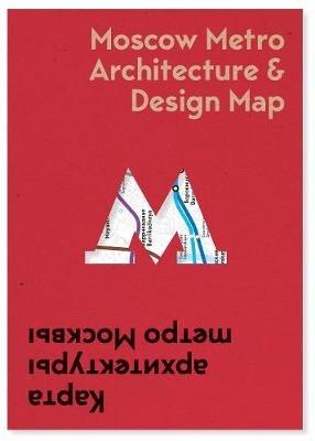 Moscow Metro Architecture & Design Map - Nikolai Vassiliev - cover